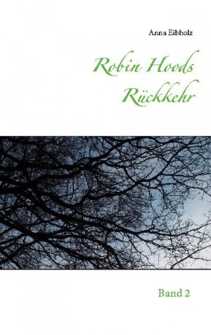 ISBN 9783753424132: Robin Hoods Rückkehr