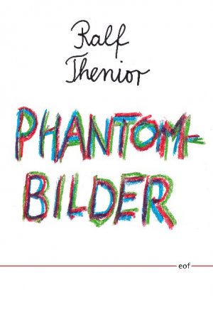 ISBN 9783753458519: Phantombilder - Gedichte aus aller Welt und der Nachbarschaft