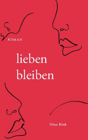 ISBN 9783753460604: lieben bleiben