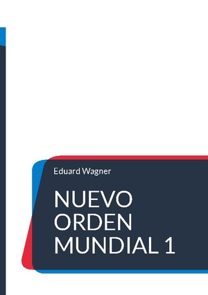 ISBN 9783753461052: Nuevo orden mundial 1