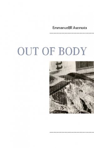 ISBN 9783753461410: Out of Body