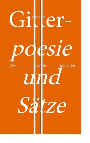 ISBN 9783753471389: Gitterpoesie und Sätze - Eine Liebesgeschichte