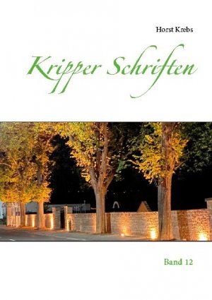 ISBN 9783753478425: Kripper Schriften - Band 12