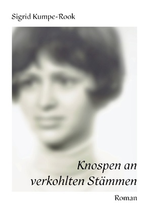 ISBN 9783753480275: Knospen an verkohlten Stämmen