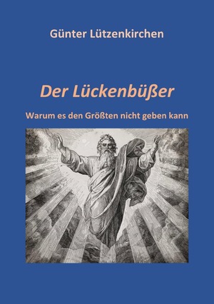 ISBN 9783754116432: Der Lueckenbuesser