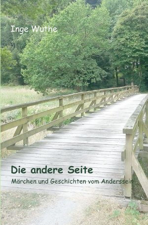 ISBN 9783754134733: Die andere Seite – Märchen und Geschichten vom Anderssein