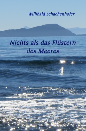 ISBN 9783754147092: Nichts als das Flüstern des Meeres