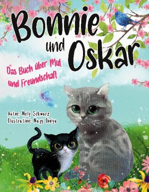 ISBN 9783754305515: Bonnie und Oskar – Das Buch über Mut und Freundschaft