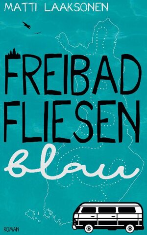 neues Buch – Matti Laaksonen – Freibadfliesenblau