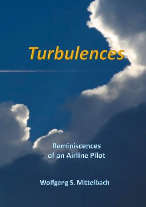 ISBN 9783754330043: Turbulences - Remeiniscences of of an Airline Pilot