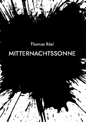 ISBN 9783754333396: Mitternachtssonne – Ein Lara Rose Krimi