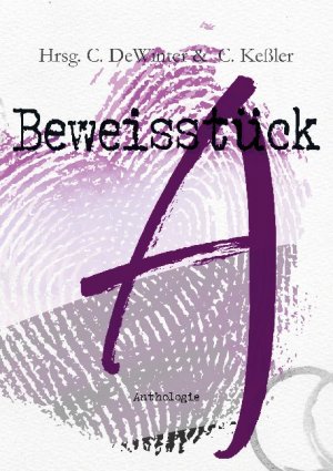 ISBN 9783754346570: Beweisstück A. Eine a_sexuelle Anthologie