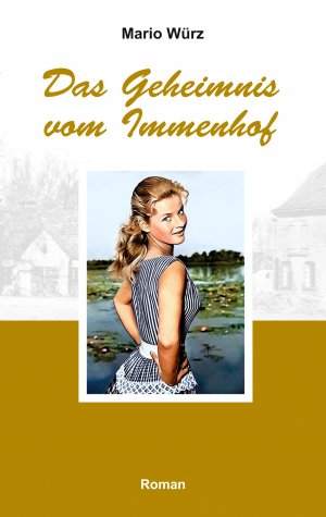 neues Buch – Mario Würz – Das Geheimnis vom Immenhof