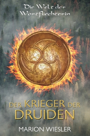 ISBN 9783754614990: Der Krieger der Druiden – Keltenroman