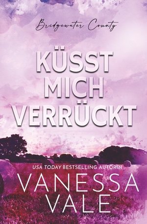 ISBN 9783754671665: Küsst Mich Verrückt