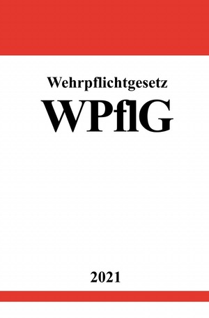 ISBN 9783754912744: Wehrpflichtgesetz (WPflG)