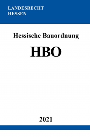 ISBN 9783754912874: Hessische Bauordnung (HBO)