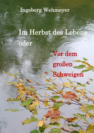 ISBN 9783754961612: Im Herbst des Lebens