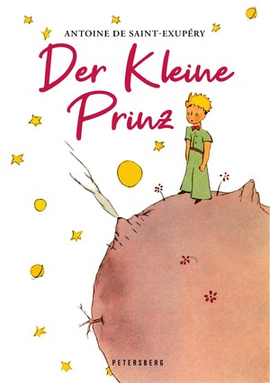 ISBN 9783755300281: Der Kleine Prinz (Mit farbigen Originalillustrationen des Autors) – Kinderbuch-Klassiker als hochwertige Geschenkausgabe: Leinenoptik-Einband mit Schutzumschlag und Lesebändchen