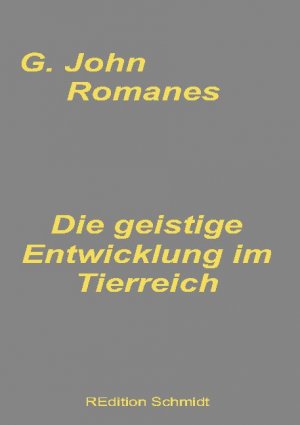 ISBN 9783755702115: Die geistige Entwicklung im Tierreich - nebst einer nachgelassenen Arbeit: "Über den Instinkt" von Charles Darwin