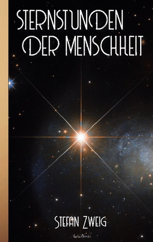 ISBN 9783755707820: Stefan Zweig: Sternstunden der Menschheit