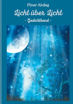 ISBN 9783755715917: Licht über Licht – - Gedichtband -