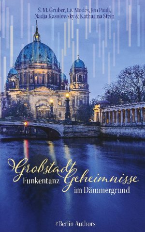 ISBN 9783755716006: Großstadtgeheimnisse – Funkentanz im Dämmergrund