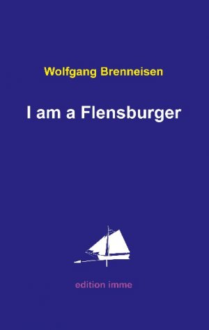 ISBN 9783755735724: I am a Flensburger