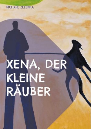 ISBN 9783755737599: Xena, der kleine Räuber