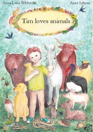 ISBN 9783755741022: Tim loves animals