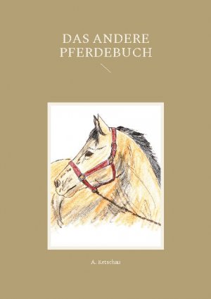 ISBN 9783755741541: Das andere Pferdebuch