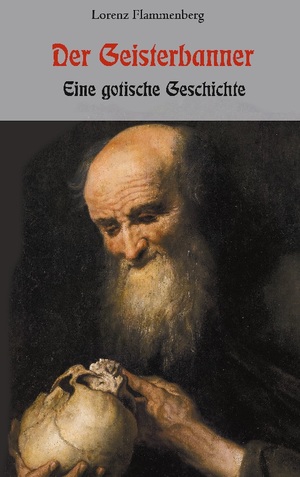 ISBN 9783755771265: Der Geisterbanner - Eine gotische Geschichte