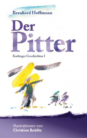 ISBN 9783755778547: Der Pitter – Korlinger Geschichten I