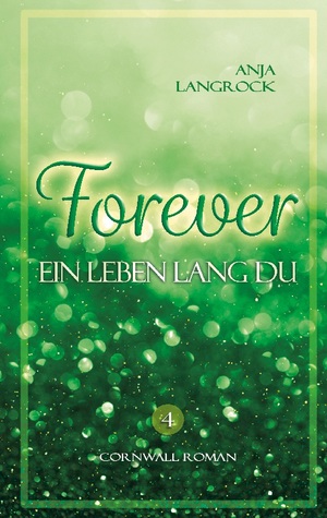 ISBN 9783755779445: Forever – Ein Leben lang du