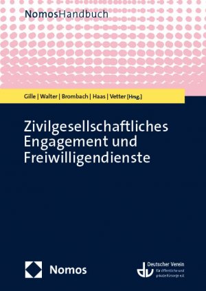 ISBN 9783756003976: Zivilgesellschaftliches Engagement und Freiwilligendienste: Handbuch für Wissenschaft und Praxis (NomosHandbuch)