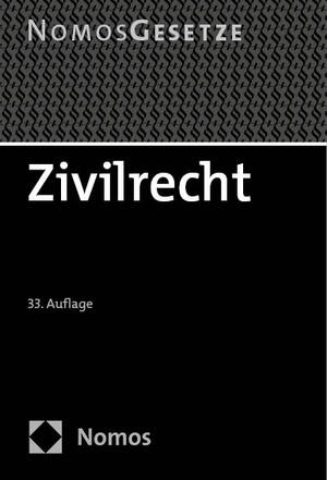 ISBN 9783756009572: Zivilrecht | Textsammlung - Rechtsstand: 21. August 2024 (BGBl. I Nr. 266) | Taschenbuch | NomosGesetze | 2340 S. | Deutsch | 2024 | Nomos | EAN 9783756009572