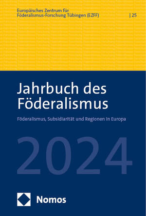 ISBN 9783756017867: Jahrbuch des Föderalismus 2024 - Föderalismus, Subsidiarität und Regionen in Europa