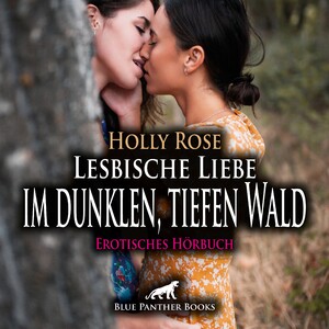 ISBN 9783756134793: Lesbische Liebe im dunklen, tiefen Wald | Erotik Audio Story | Erotisches Hörbuch Audio CD, Audio-CD