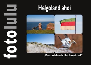 ISBN 9783756205271: Helgoland ahoi - Deutschlands Hochseeinsel