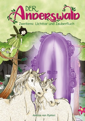 ISBN 9783756209354: Der Anderswald – Zweitens: Lichttor und Zauberfluch