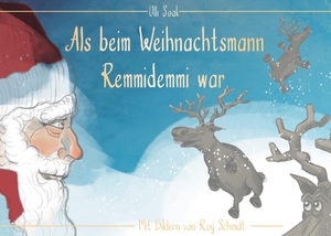 ISBN 9783756210930: Als beim Weihnachtsmann Remmidemmi war