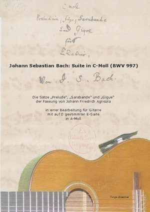 ISBN 9783756211661: Johann Sebastian Bach: Suite in C-Moll (BWV 997) - Die Sätze "Prelude", "Sarabande" und "Gigue" der Fassung von Johann Friedrich Agricola in einer Bearbeitung für Gitarre mit auf D gestimmter E-Saite in A-Moll