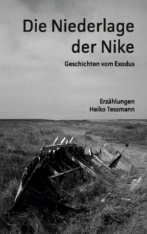 ISBN 9783756239962: Die Niederlage der Nike - Geschichten vom Exodus