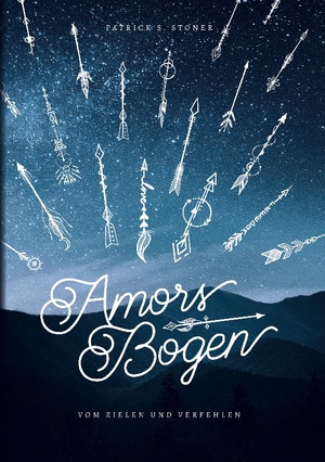 ISBN 9783756276806: Amors Bogen - Vom Zielen und Verfehlen