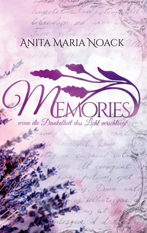 ISBN 9783756292691: Memories – wenn die Dunkelheit das Licht verschlingt