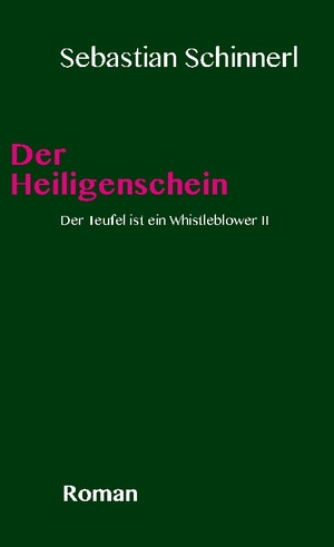 ISBN 9783756293575: Der Teufel ist ein Whistleblower 2 - Der Heiligenschein