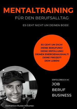 ISBN 9783756506422: Mentaltraining für den Berufsalltag – Mentaltraining für Job, Beruf und Business