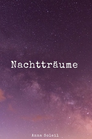 neues Buch – Anna Soleil – Nachttraeume