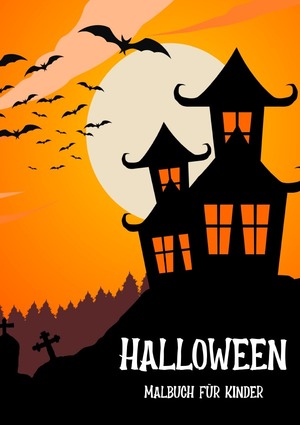 ISBN 9783756513512: Halloween Malbuch für Kinder - Hexen, Kürbisse, Geister und viele weitere Halloween-Monster zum Ausmalen