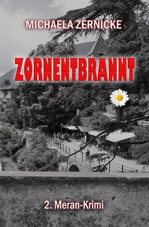 ISBN 9783756517503: Meran Krimi / Zornentbrannt - 2. Meran Krimi